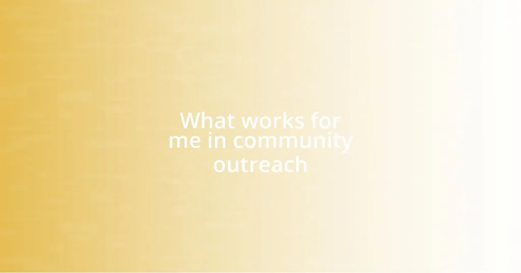 What works for me in community outreach