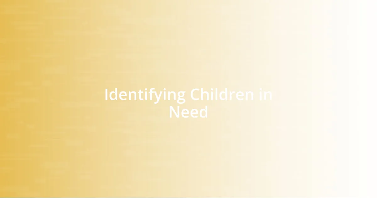 Identifying Children in Need